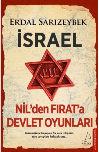 İsrael - Nil’den Fırat’a Devlet Oyunları