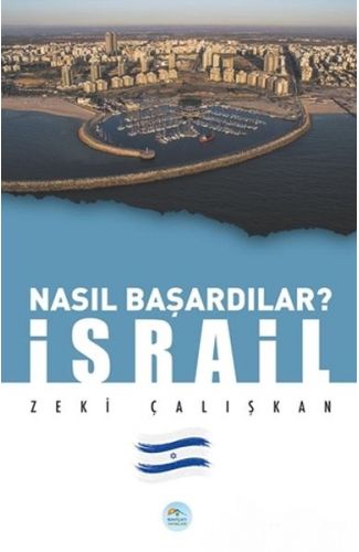 İsrail - Nasıl Başardılar?