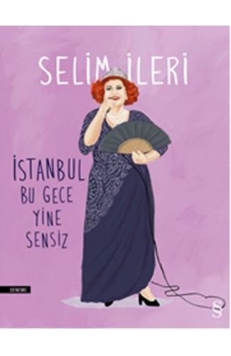 İstanbul Bu Gece Yine Sensiz