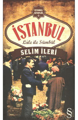 İstanbul  Lale ile sümbül