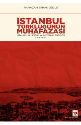 İstanbul Türklüğünün Muhafazası