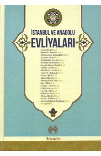 İstanbul ve Anadolu Evliyaları (Ciltli)