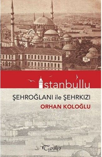 İstanbullu-Şehroğlanı İle Şehrkızı