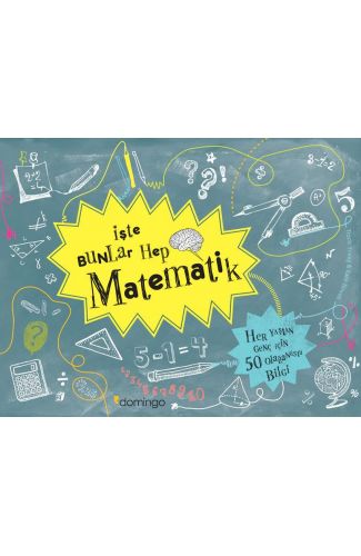 İşte Bunlar Hep Matematik