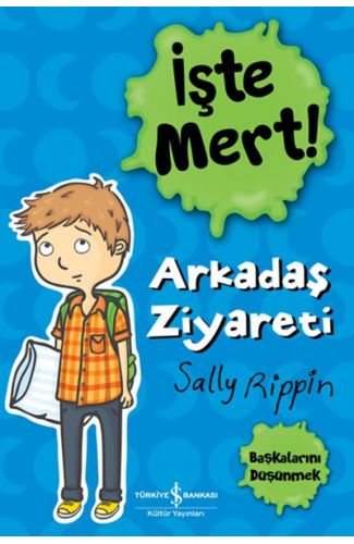İşte Mert! - Arkadaş Ziyareti - Başkalarını Düşünmek
