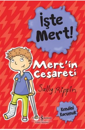 İşte Mert! - Mert’in Cesareti - Kendini Korumak