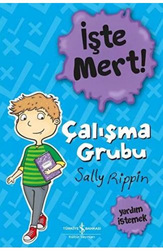 İşte Mert! – Çalışma Grubu – Yardım İstemek