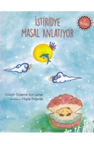 İstiridye Masal Anlatıyor