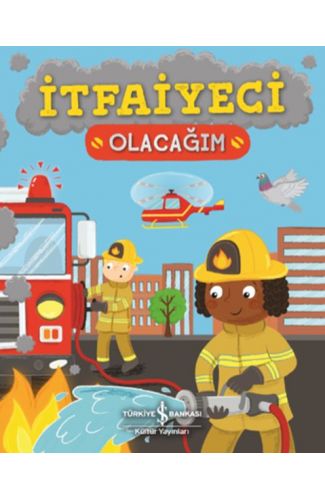 İtfaiyeci Olacağım