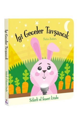 İyi Geceler Tavşancık – Sihirli El Feneri Kitabı