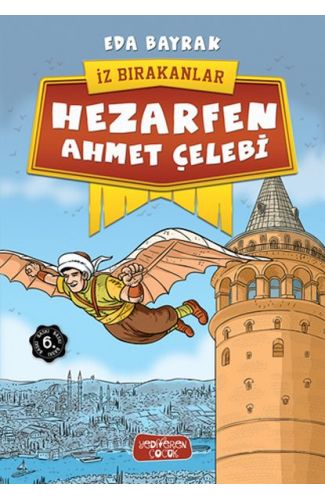 İz Bırakanlar - Hezarfen Ahmet Çelebi