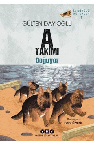 İz Sürücü Köpekler 1 – A Takımı Doğuyor