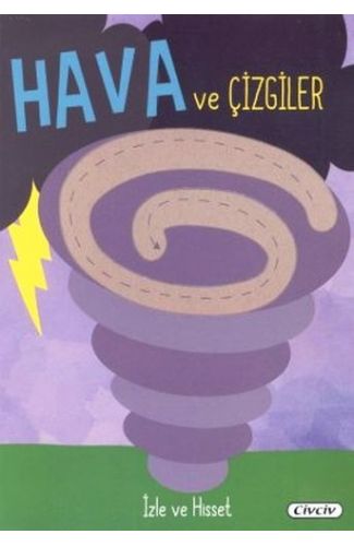 İzle Ve Hisset - Hava Ve Çizgiler