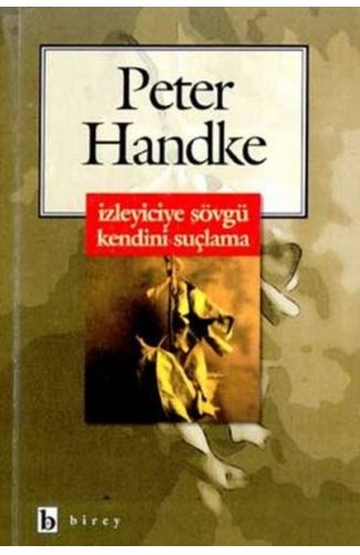 İzleyiciye Sövgü Kendini Suçlama