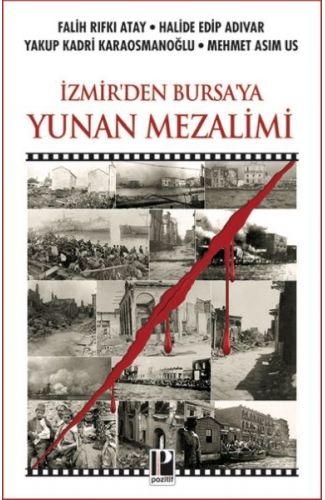 İzmir’den Bursa’ya Yunan Mezalimi