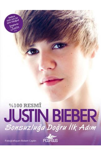 Justin Bieber  Sonsuzluğa Doğru İlk Adım