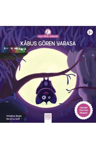 Kabus Gören Yarasa - Anne Tavuk Anlatıyor