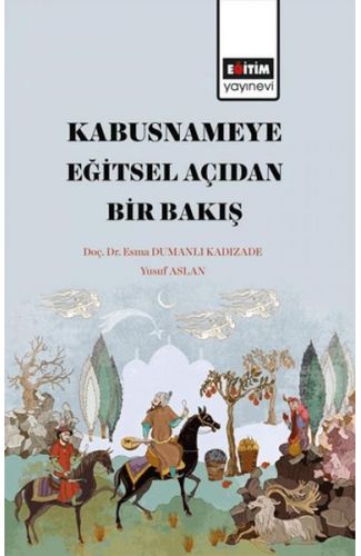 Kabusname'ye Eğitsel  Açıdan Bir Bakış