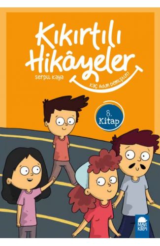Kaç Adım Demiştin - Kıkırtılı Hikayeler - 3. Sınıf