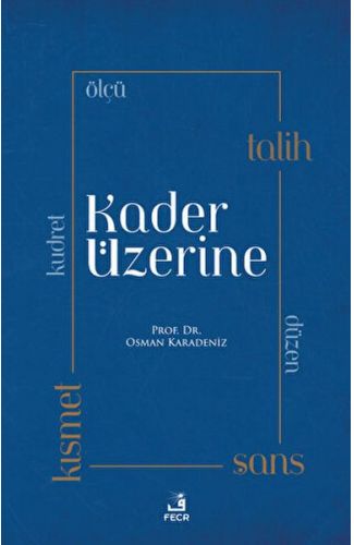 Kader Üzerine