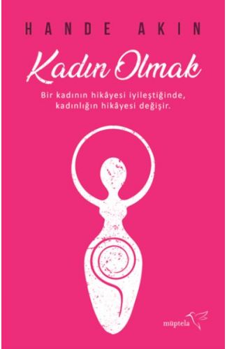 Kadın Olmak
