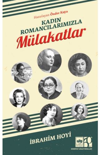 Kadın Romancılarımızla Mülakatlar