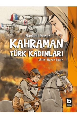 Kahraman Türk Kadınları