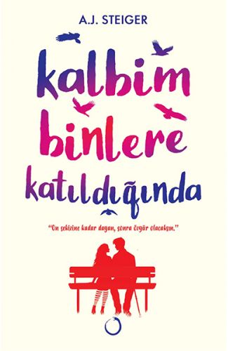 Kalbim Binlere Katıldığında