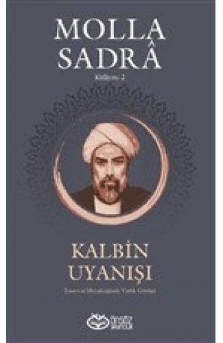 Kalbin Uyanışı - Molla Sandra Külliyatı 2