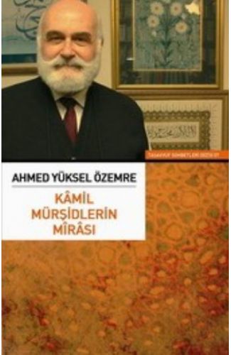 Kamil Mürşidlerin Mirası