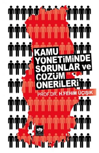 Kamu Yönetiminde Sorunlar ve Çözüm Önerileri