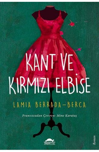 Kant ve Kırmızı Elbise