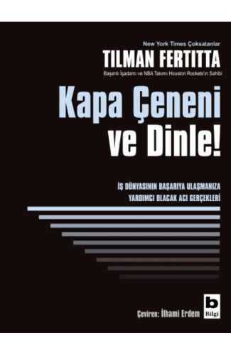 Kapa Çeneni ve Dinle!