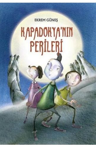 Kapadokya’nın Perileri