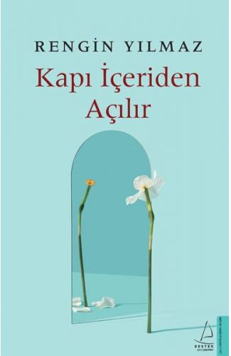Kapı İçeriden Açılır