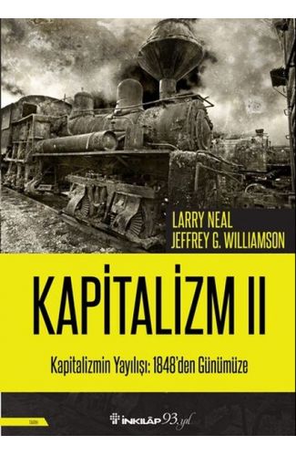 Kapitalizmin Yayılışı: 1848'den Günümüze - Kapitalizm 2
