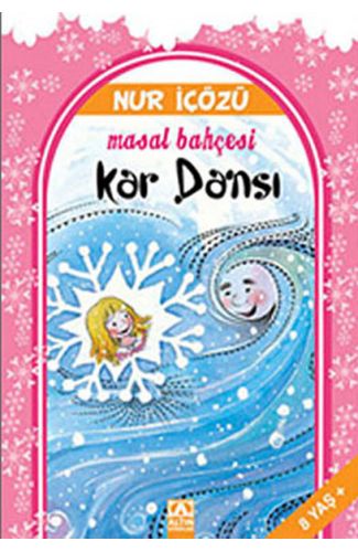 Kar Dansı / Masal Bahçesi