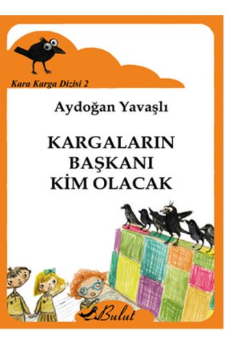 Kara Karga Dizisi 2 - Kargaların Başkanı Kim Olacak