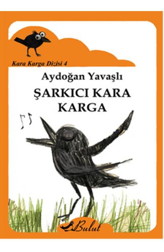 Kara Karga Dizisi 4 - Şarkıcı Kara Karga