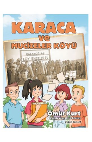 Karaca ve Mucizeler Köyü