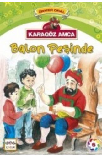 Karagöz Amca Balon Peşinde