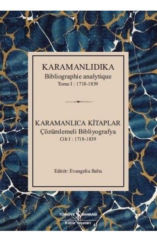 Karamanlıdıka-Karamanlıca Kitaplar Cilt 1: 1718-1839