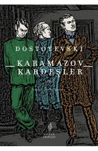 Karamazov Kardeşler Cilt: 1