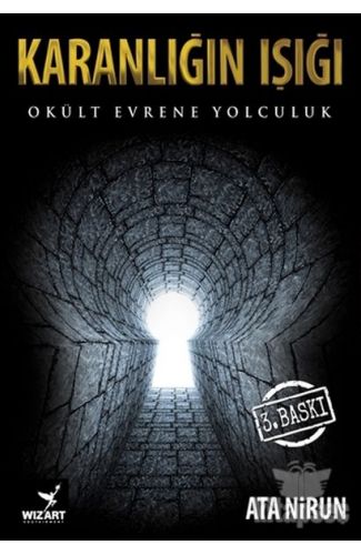Karanlığın Işığı Okült Evrene Yolculuk