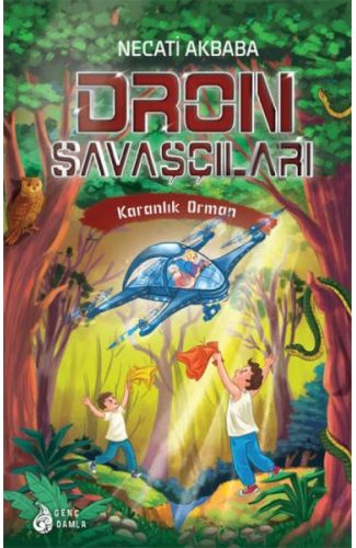 Karanlık Orman - Dron Savaşçıları