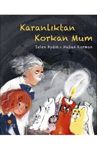 Karanlıktan Korkan Mum