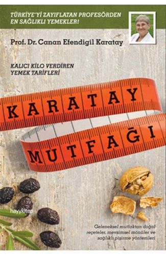 Karatay Mutfağı  Kalıcı Kilo Verdiren Yemek Tarifleri