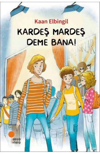 Kardeş Mardeş Deme Bana!