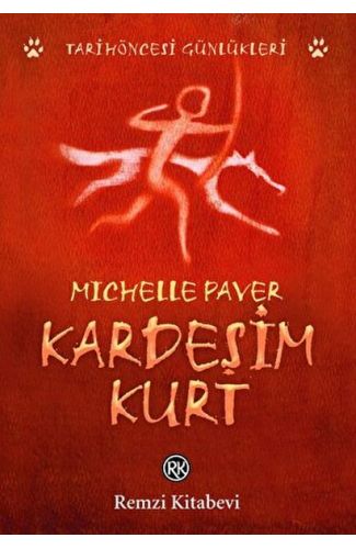 Kardeşim Kurt - Tarih Öncesi Günlükleri