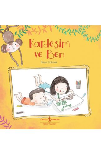 Kardeşim ve Ben